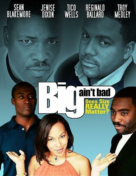 Big Ain't Bad (2002) постер