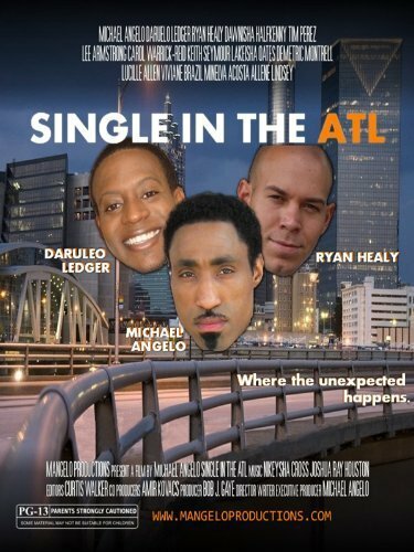 Single in the ATL (2011) постер