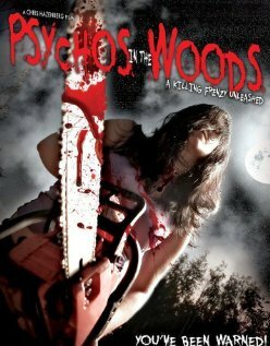 Psychos in the Woods (2012) постер