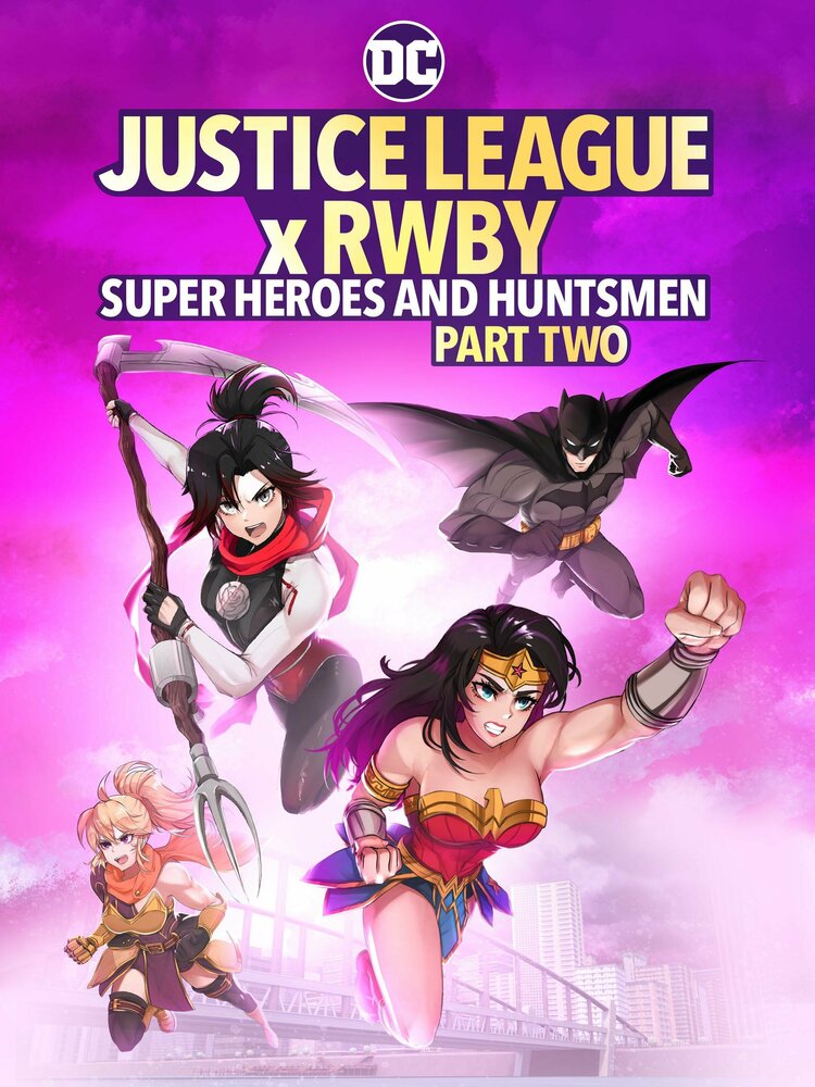 Justice League x RWBY: Super Heroes and Huntsmen, Part Two (2023) постер