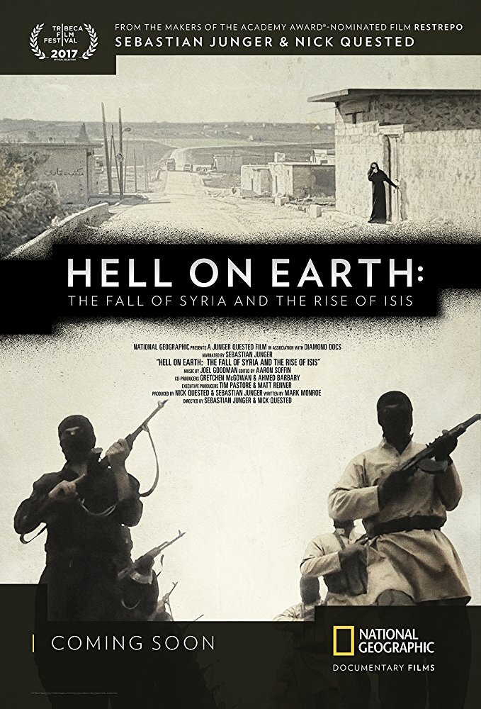 Hell on Earth: The Fall of Syria and the Rise of ISIS (2017) постер