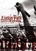 Linkin Park: Live in Texas (2003) постер
