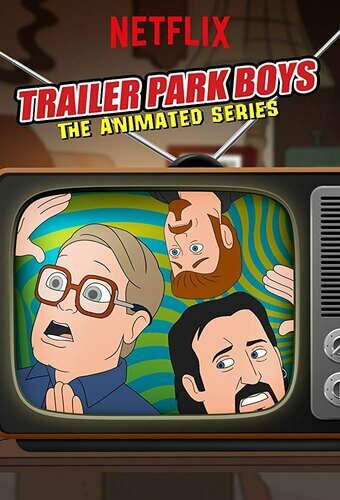 Trailer Park Boys: The Animated Series (2019) постер