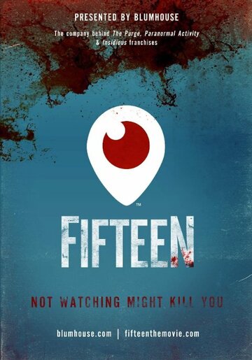 Fifteen: Periscope Movie (2015)